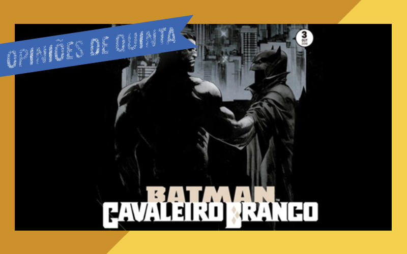 Batman - Cavaleiro Branco 3